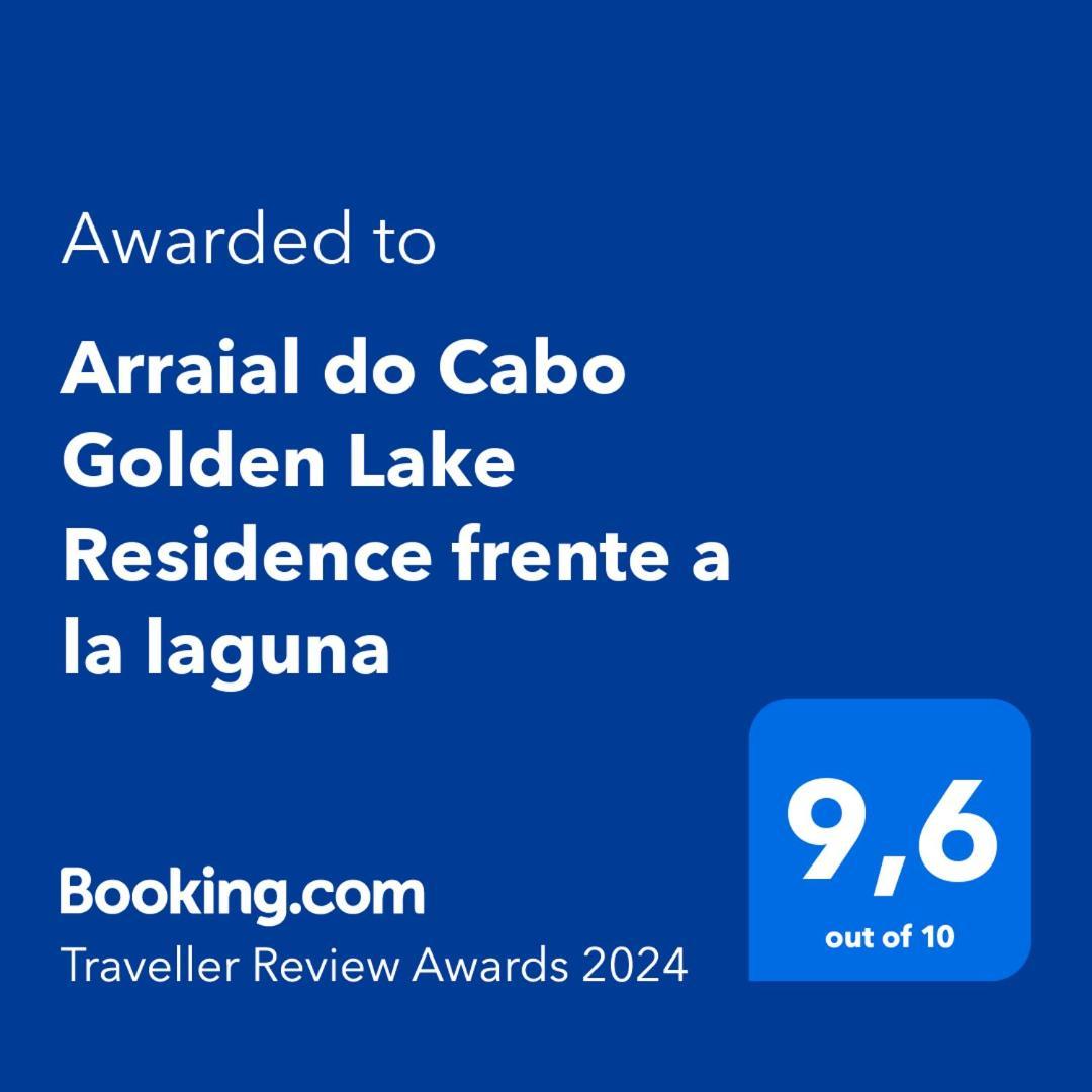 Arraial Do Cabo Golden Lake Residence Frente A La Laguna Zewnętrze zdjęcie